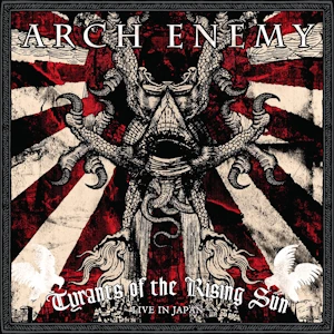 /Медіатека/Музика/Архів Рок/Метал-Хеві/Arch Enemy/2008 - Tyrants of the Rising Sun/Cover.webp